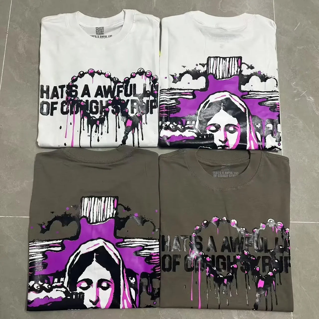 Thats a Awful Lot of Cough Syrup Loose Fit Letter Pattern Hip Hop High Quality 100% Cotton Custom Graphic T-Shirt for Men